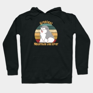 Greatest Malamute Dad 2 Hoodie